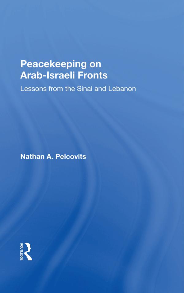 Peacekeeping On Arabisraeli Fronts