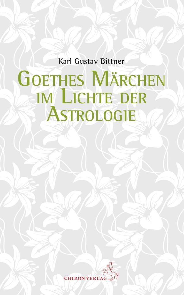 Goethes Märchen im Lichte der Astrologie