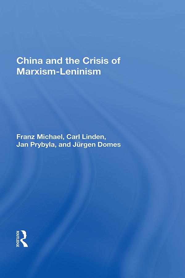 China And The Crisis Of Marxism-leninism