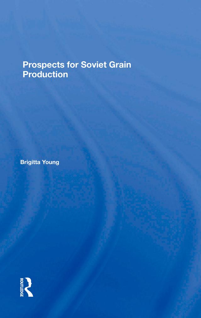 Prospects For Soviet Grain Production