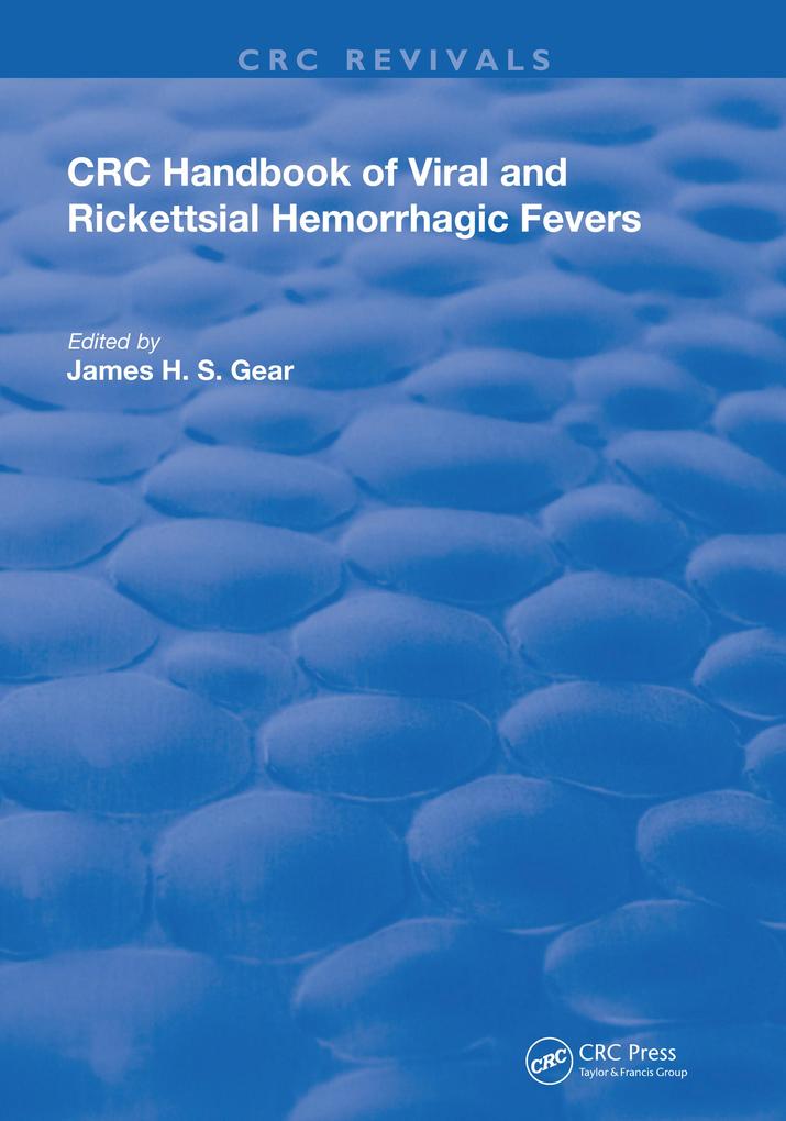 Handbook of Viral and Rickettsial Hemorrhagic Fevers