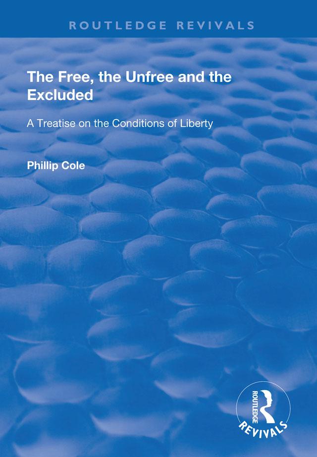 The Free the Unfree and the Excluded