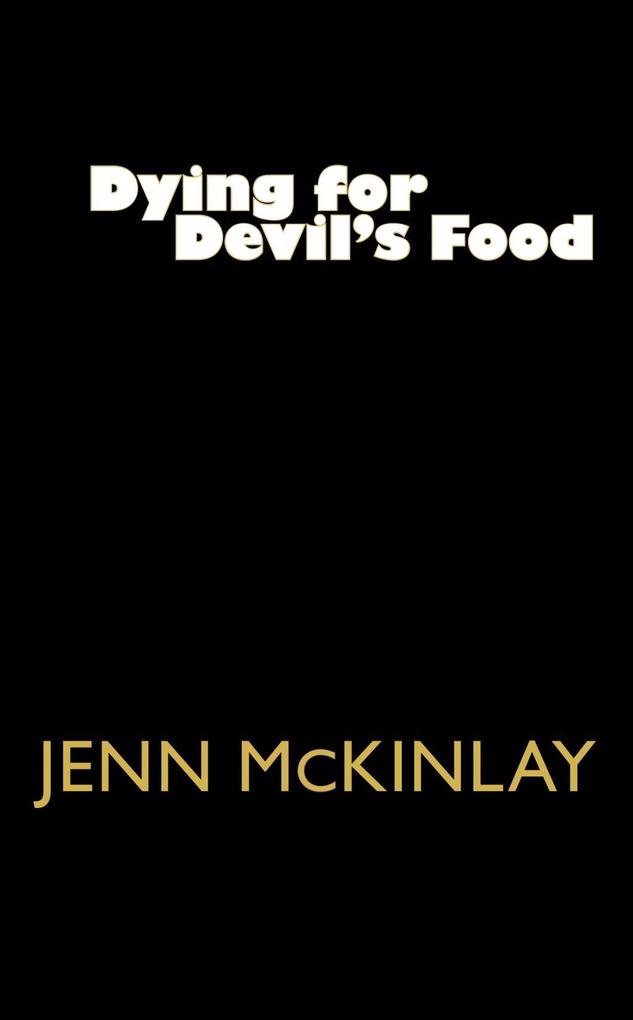 Dying for Devil‘s Food