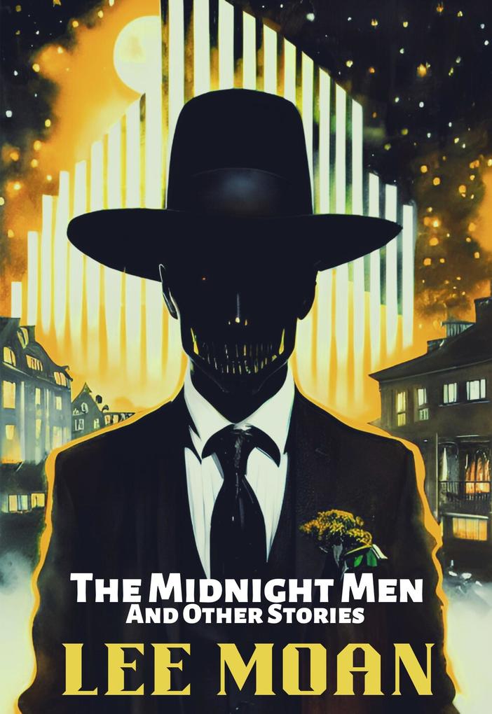 The Midnight Men and Other Stories