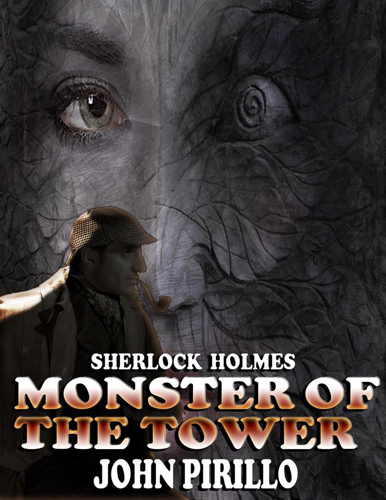 Sherlock Holmes Monster of the Tower