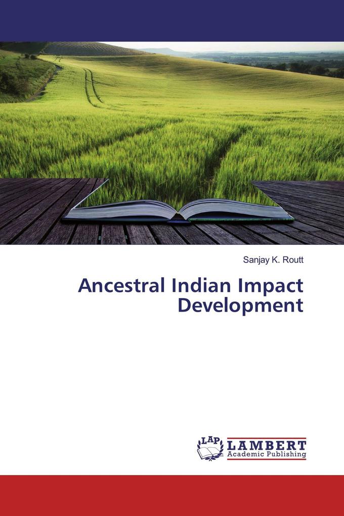 Ancestral Indian Impact Development