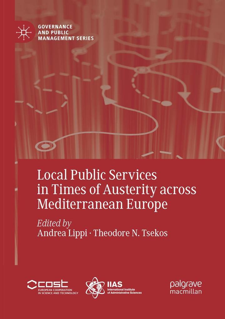 Local Public Services in Times of Austerity across Mediterranean Europe