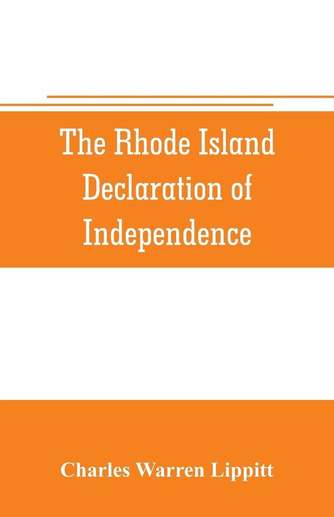 The Rhode Island declaration of independence