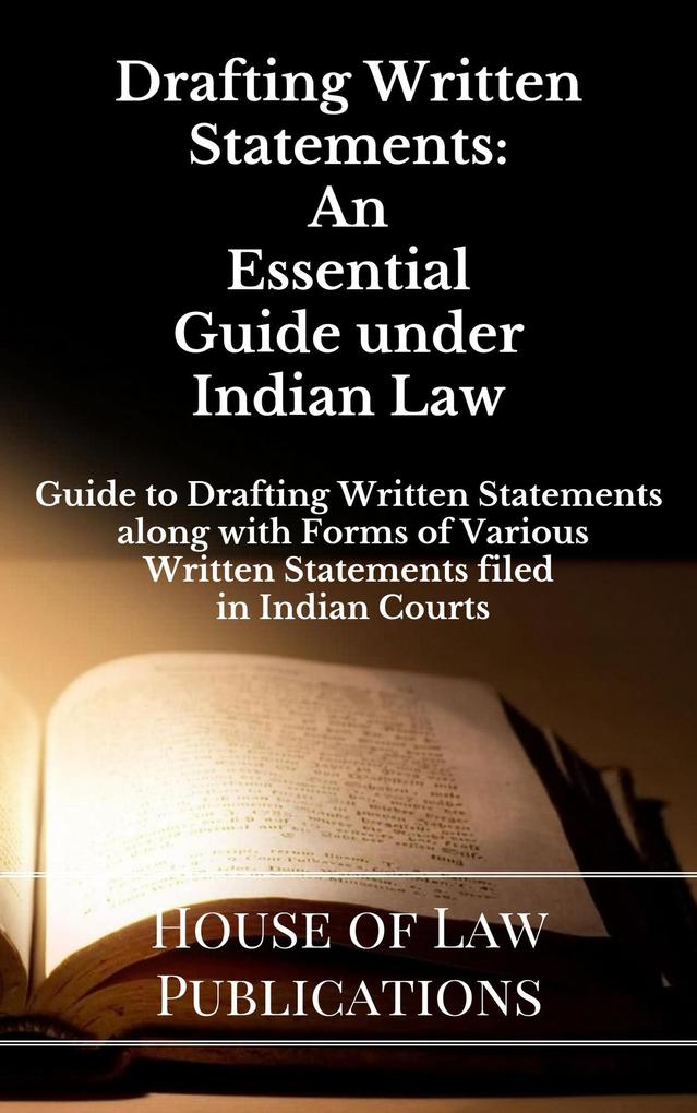 Drafting Written Statements: An Essential Guide under Indian Law