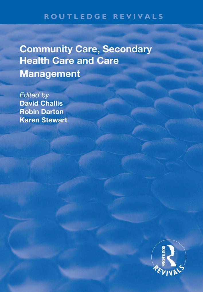 Community Care Secondary Health Care and Care Management