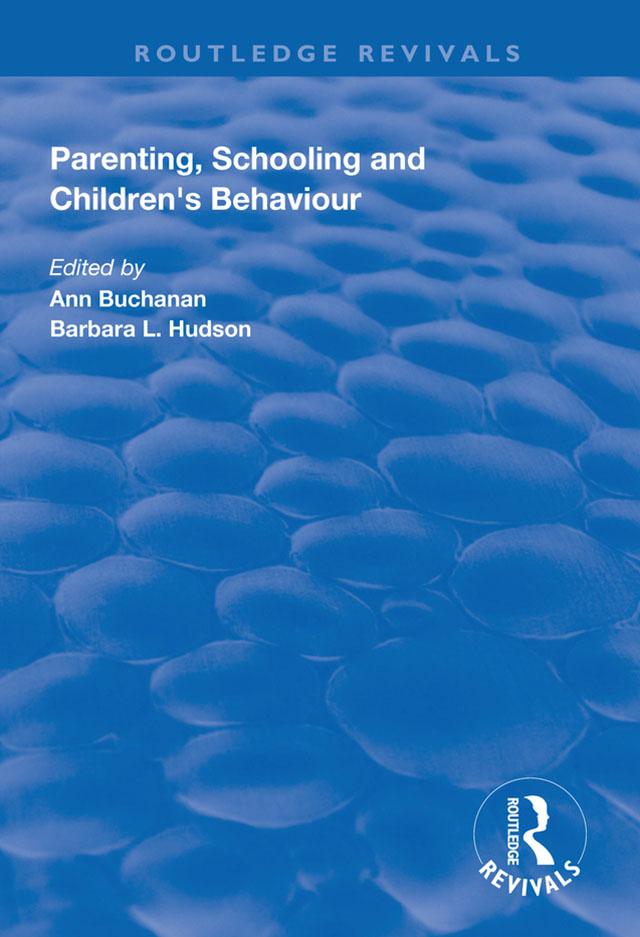 Parenting Schooling and Children's Behaviour