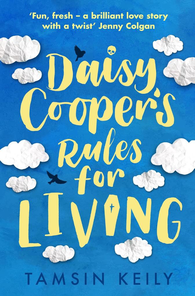 Daisy Cooper‘s Rules for Living