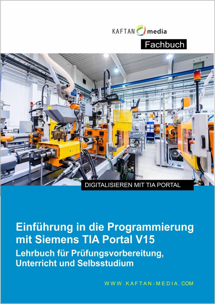 Einführung in die Programmierung mit Siemens TIA-Portal V15
