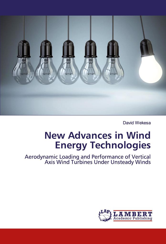 New Advances in Wind Energy Technologies