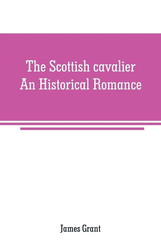 The Scottish cavalier