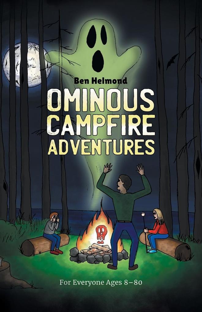 Ominous Campfire Adventures
