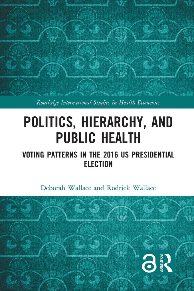 Politics Hierarchy and Public Health