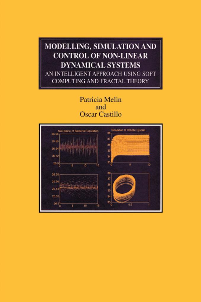 Modelling Simulation and Control of Non-linear Dynamical Systems