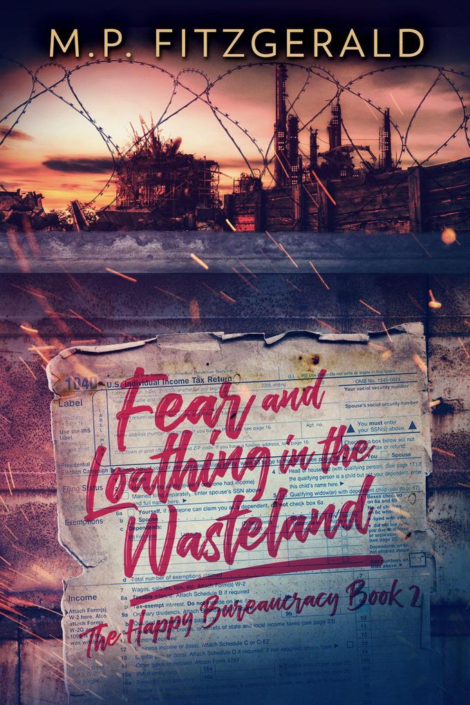Fear and Loathing in the Wasteland (The Happy Bureaucracy #2)