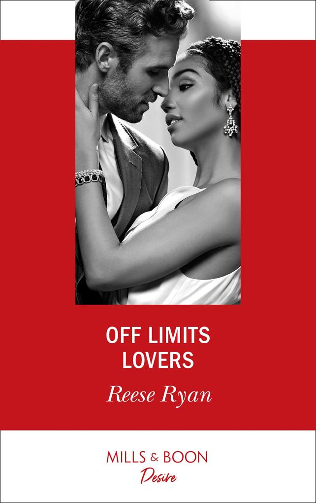 Off Limits Lovers (Texas Cattleman‘s Club: Houston Book 6) (Mills & Boon Desire)