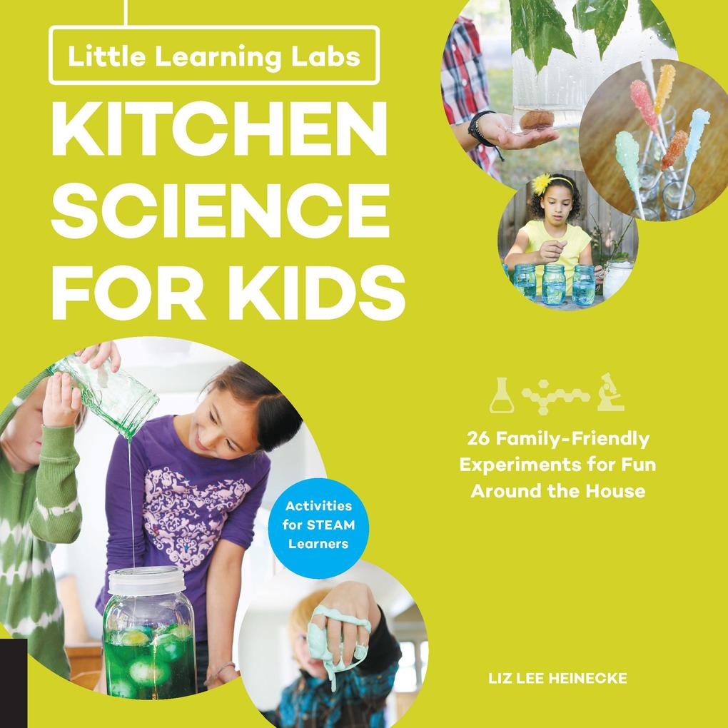 Little Learning Labs: Kitchen Science for Kids abridged edition