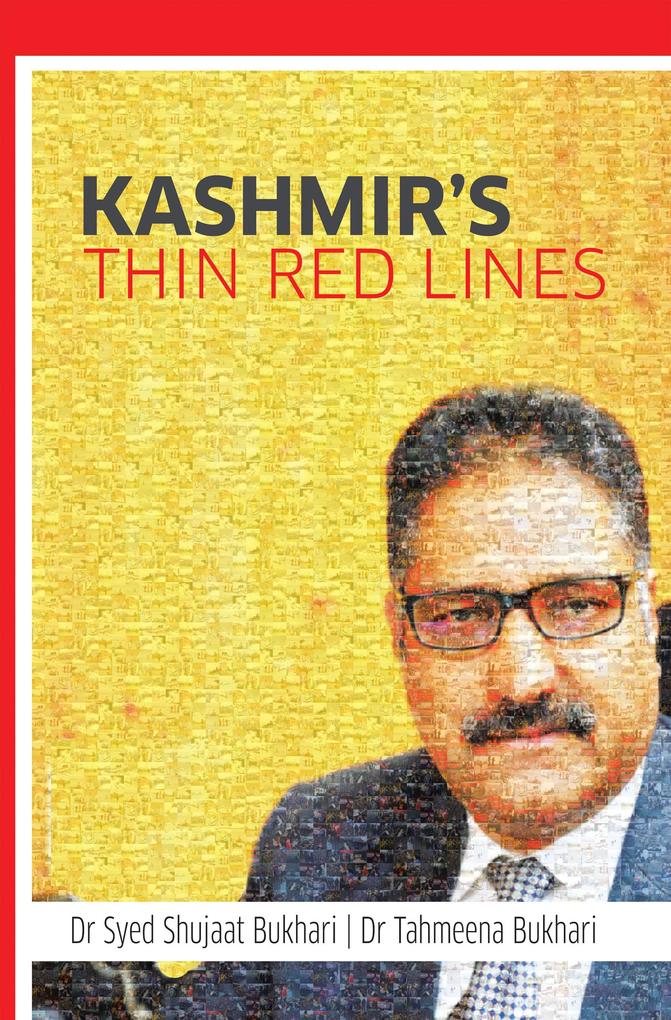 Kashmir‘s Thin Red Lines