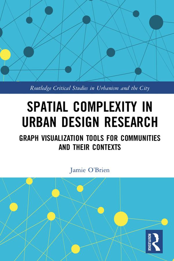 Spatial Complexity in Urban Design Research
