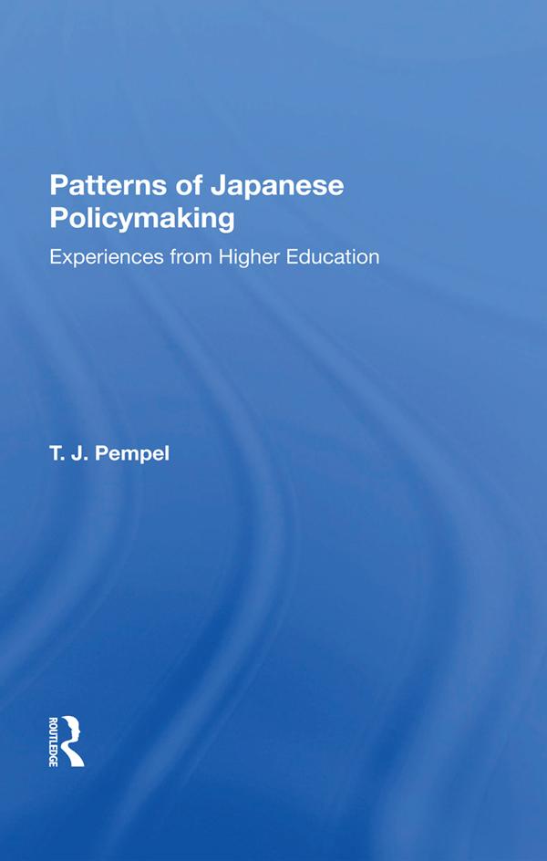 Patterns Of Japanese Policy Making