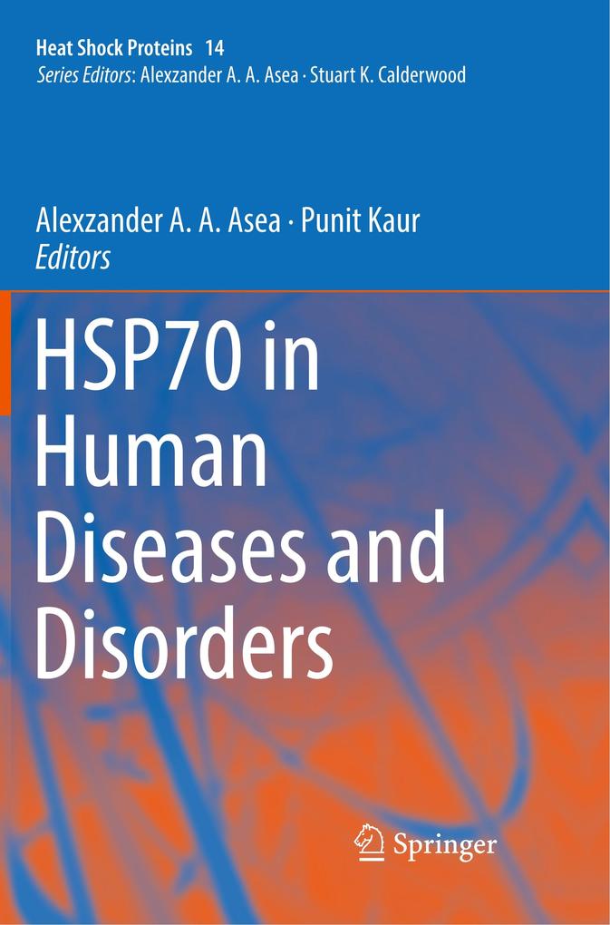 HSP70 in Human Diseases and Disorders
