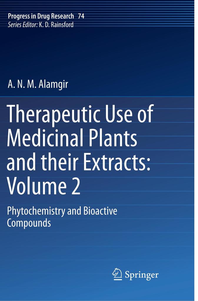 Therapeutic Use of Medicinal Plants and their Extracts: Volume 2