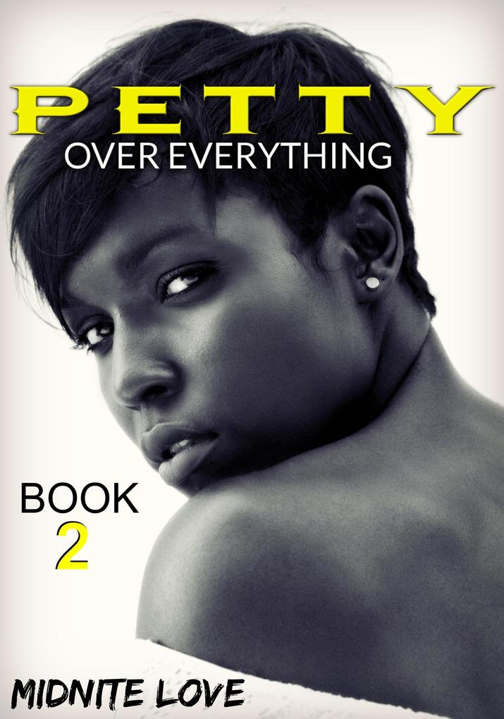 Petty Over Everything (The Petty Series #2)