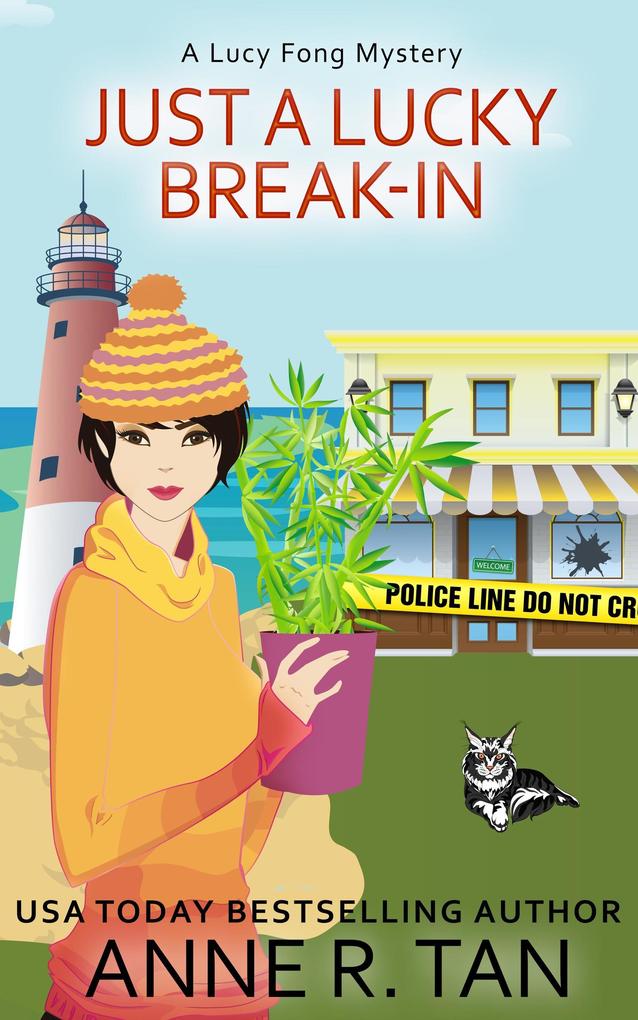 Just A Lucky Break-In (A Lucy Fong Mystery #2)