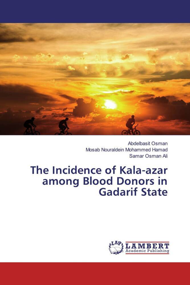 The Incidence of Kala-azar among Blood Donors in Gadarif State