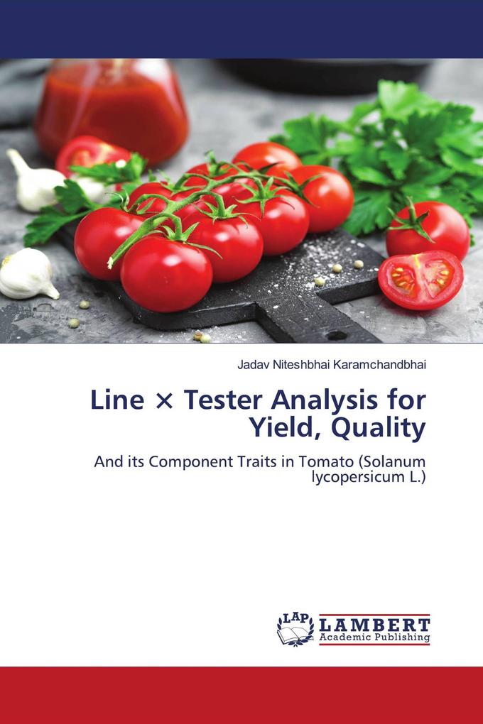 Line × Tester Analysis for Yield Quality
