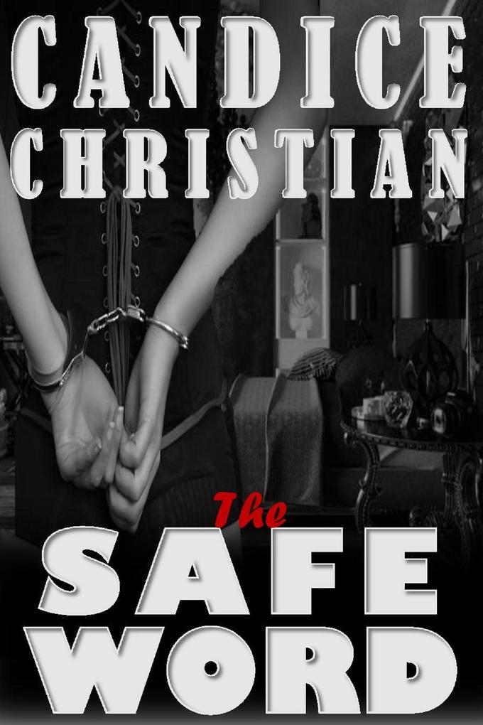 The Safe Word