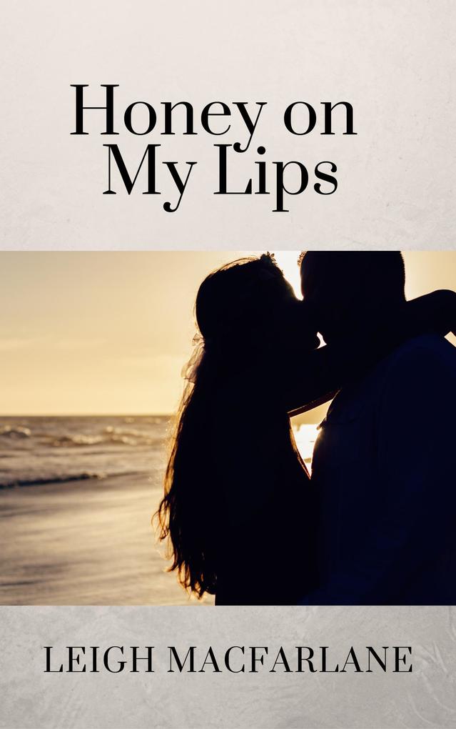 Honey on My Lips