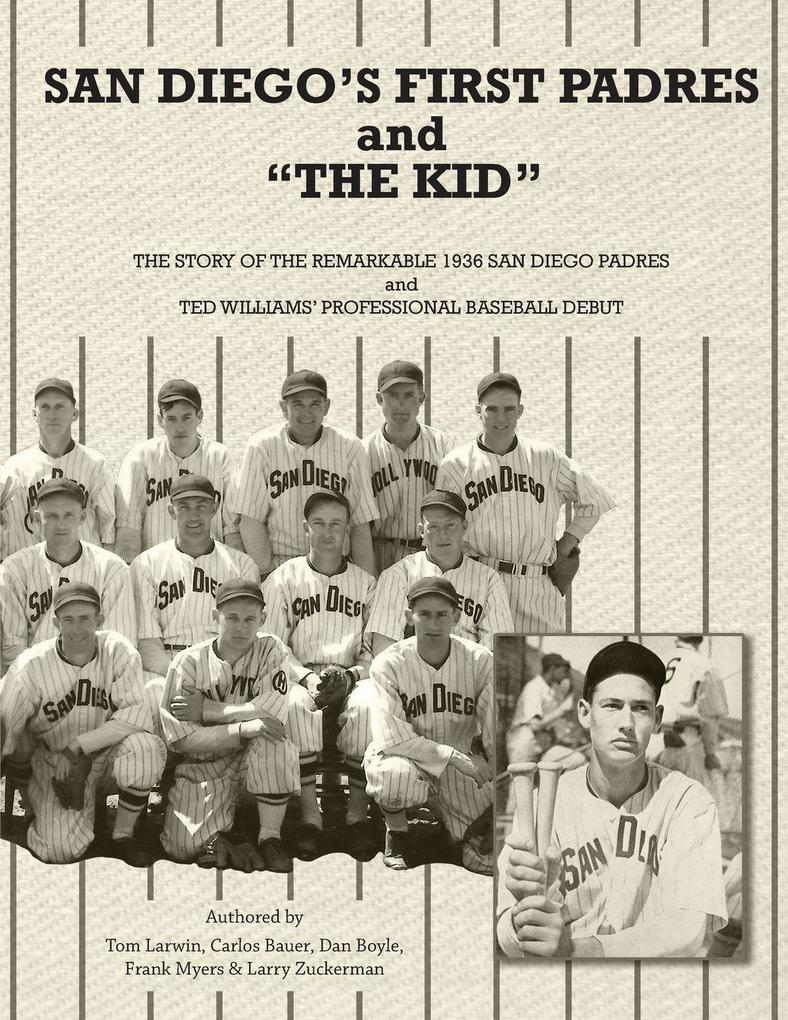 San Diego's First Padres and 'The Kid'