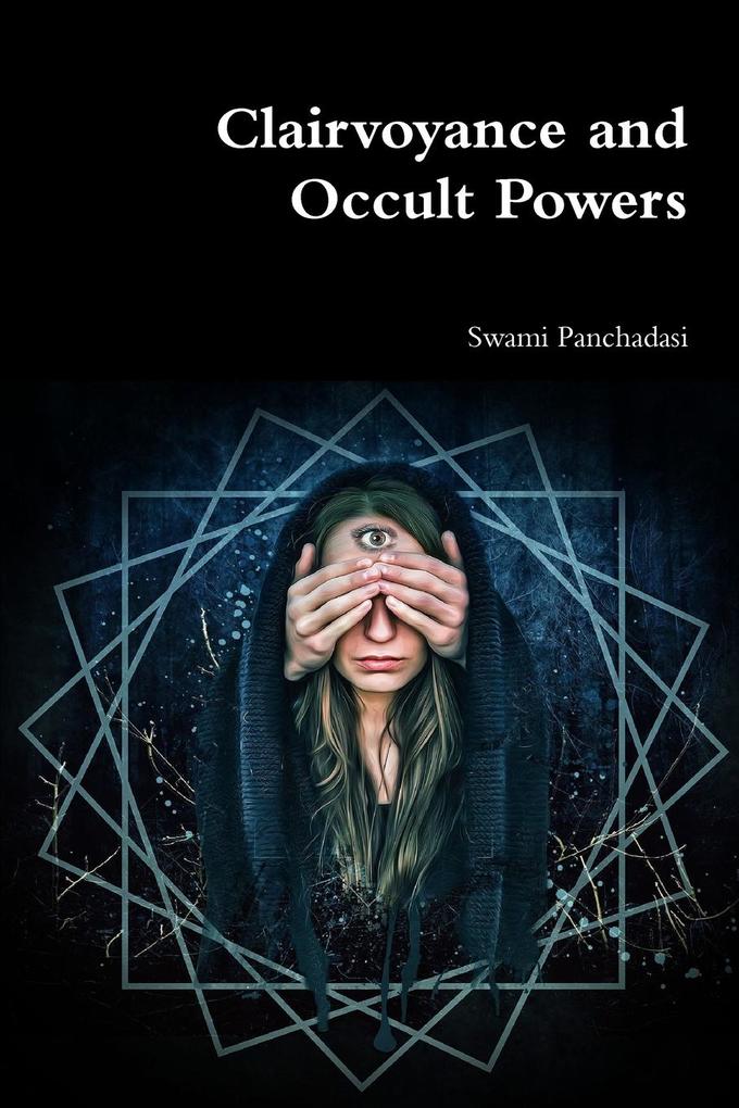 Clairvoyance and Occult Powers