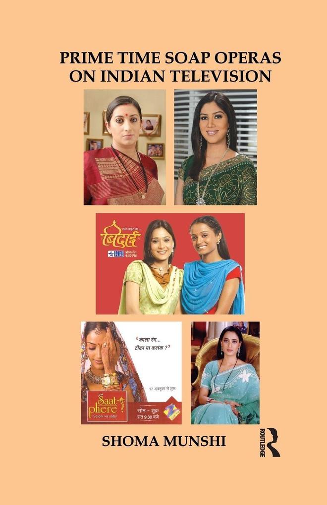 Prime Time Soap Operas on Indian Television