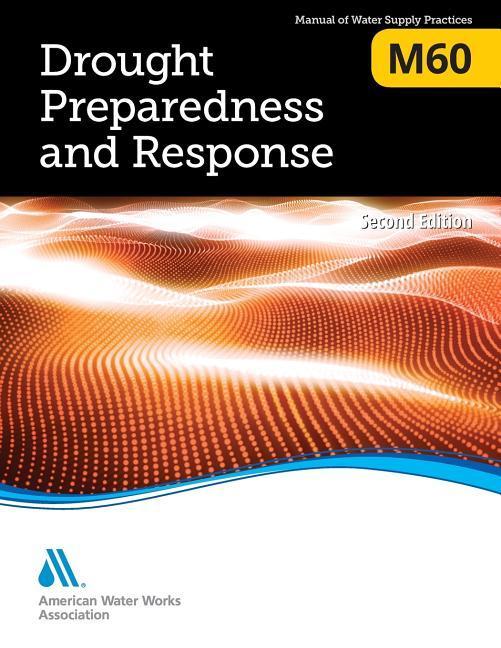 M60 Drought Preparedness and Response Second Edition