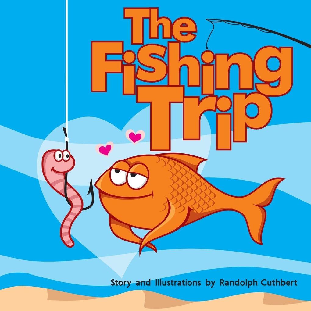 The Fishing Trip