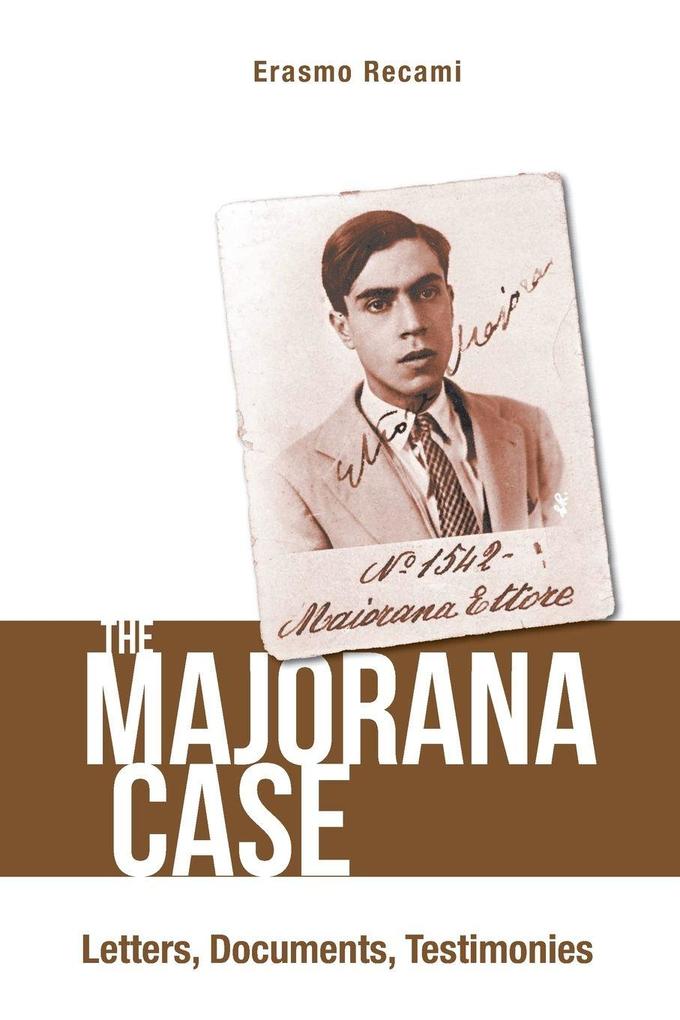 MAJORANA CASE THE