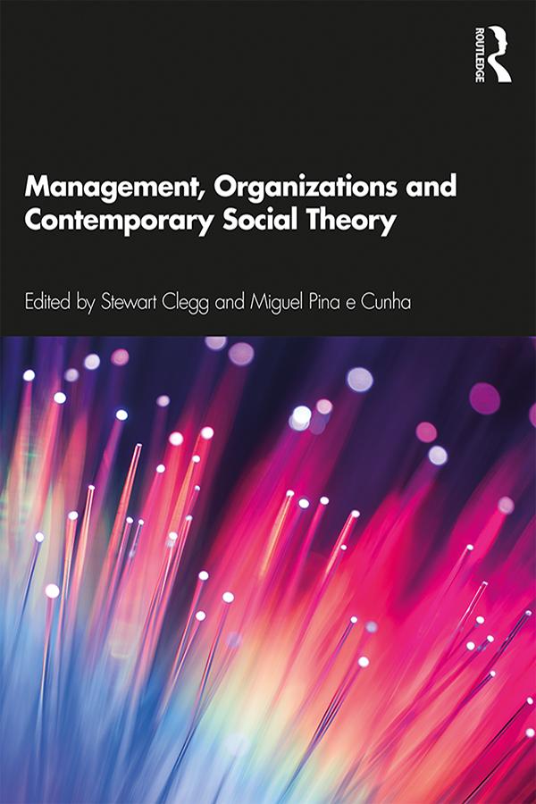 Management Organizations and Contemporary Social Theory