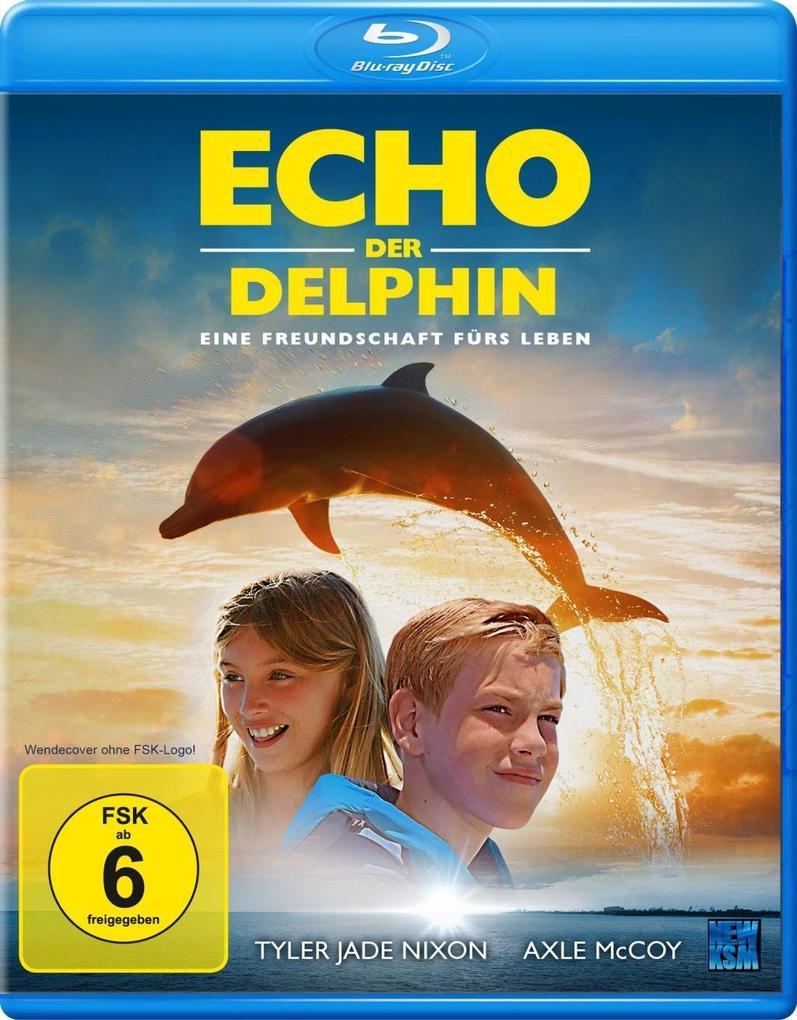 Echo der Delphin - Eine Freundschaft fürs Leben