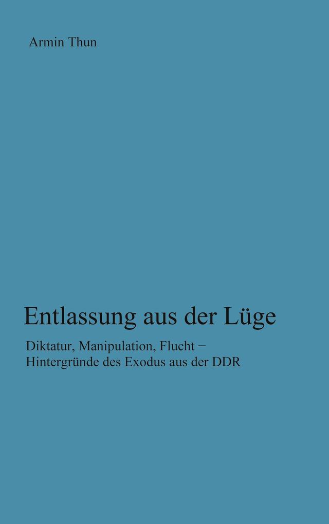 Entlassung aus der Lüge