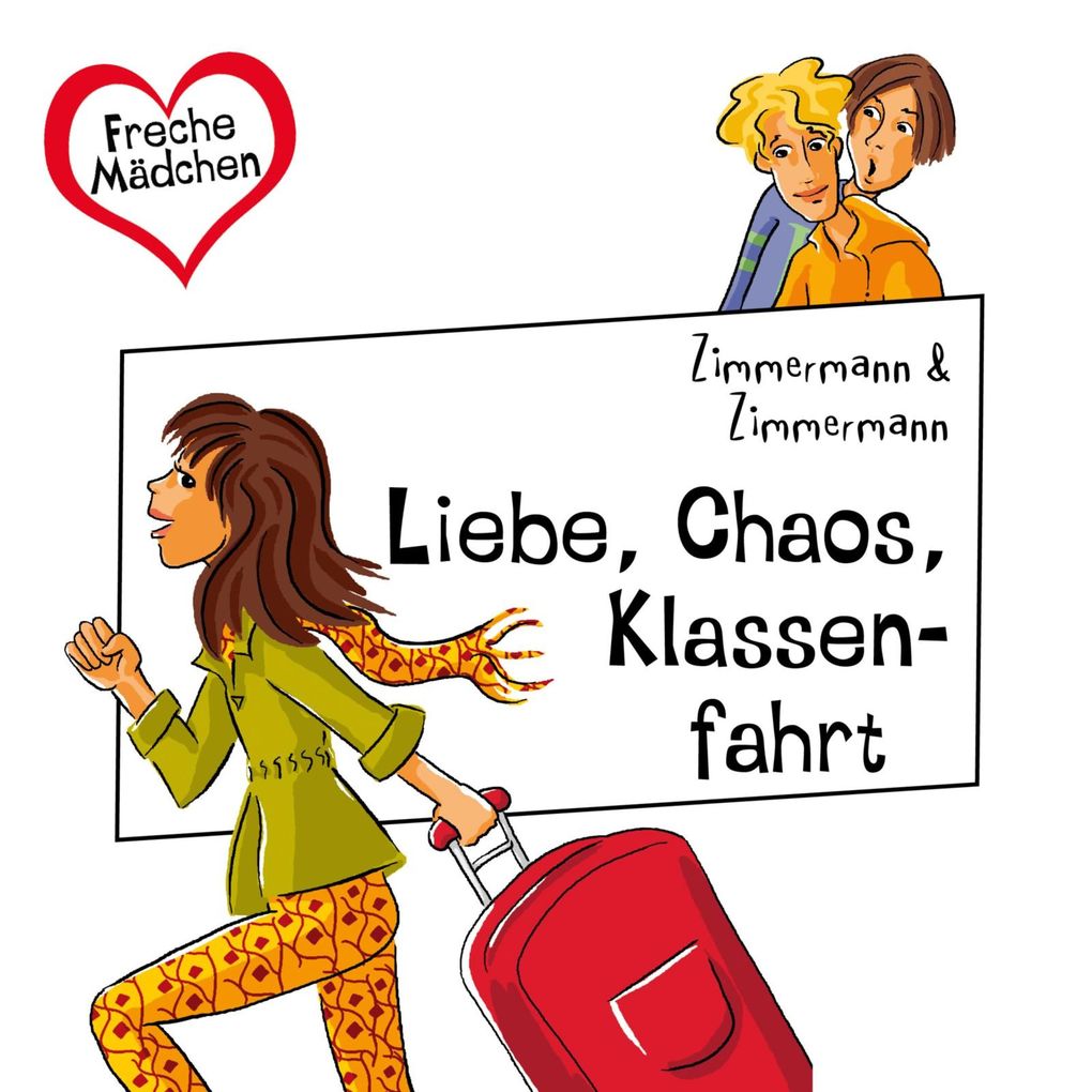 Freche Mädchen: Liebe Chaos Klassenfahrt