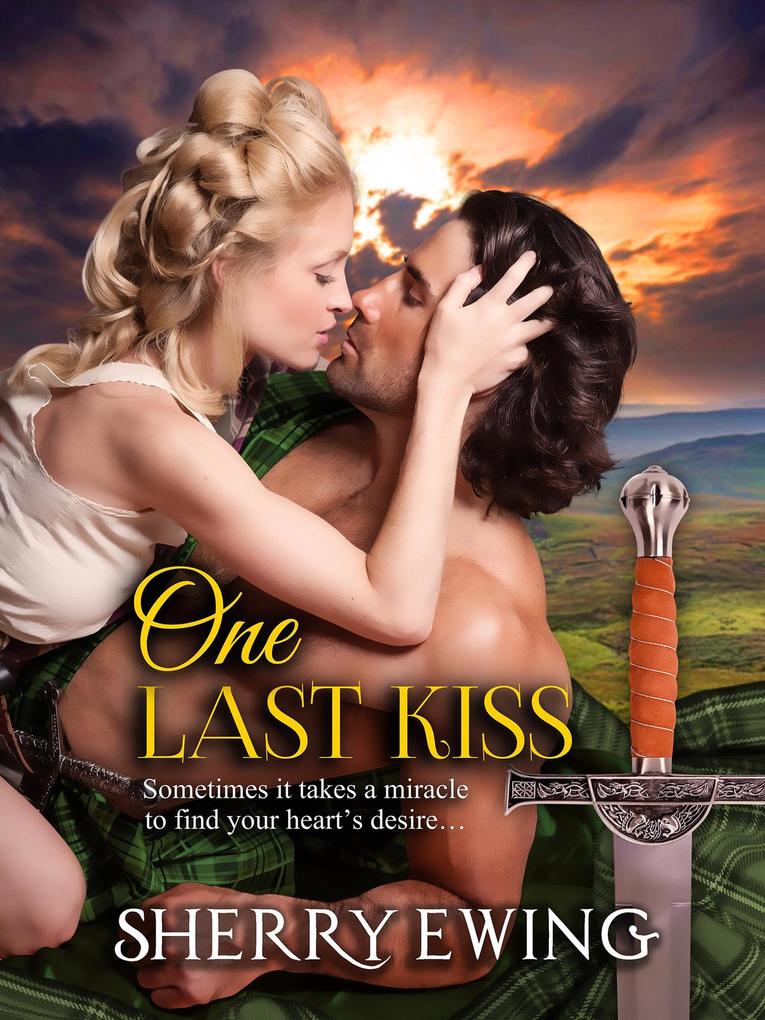 One Last Kiss (The Knights of Berwyck A Quest Through Time #5)
