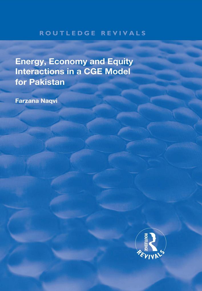 Energy Economy and Equity Interactions in a CGE Model for Pakistan