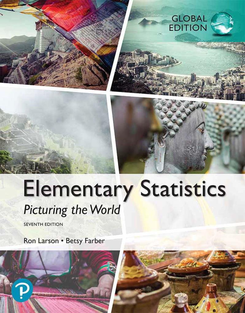 Elementary Statistics: Picturing the World Global Edition