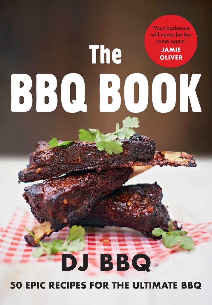 Jamie‘s Food Tube: The BBQ Book
